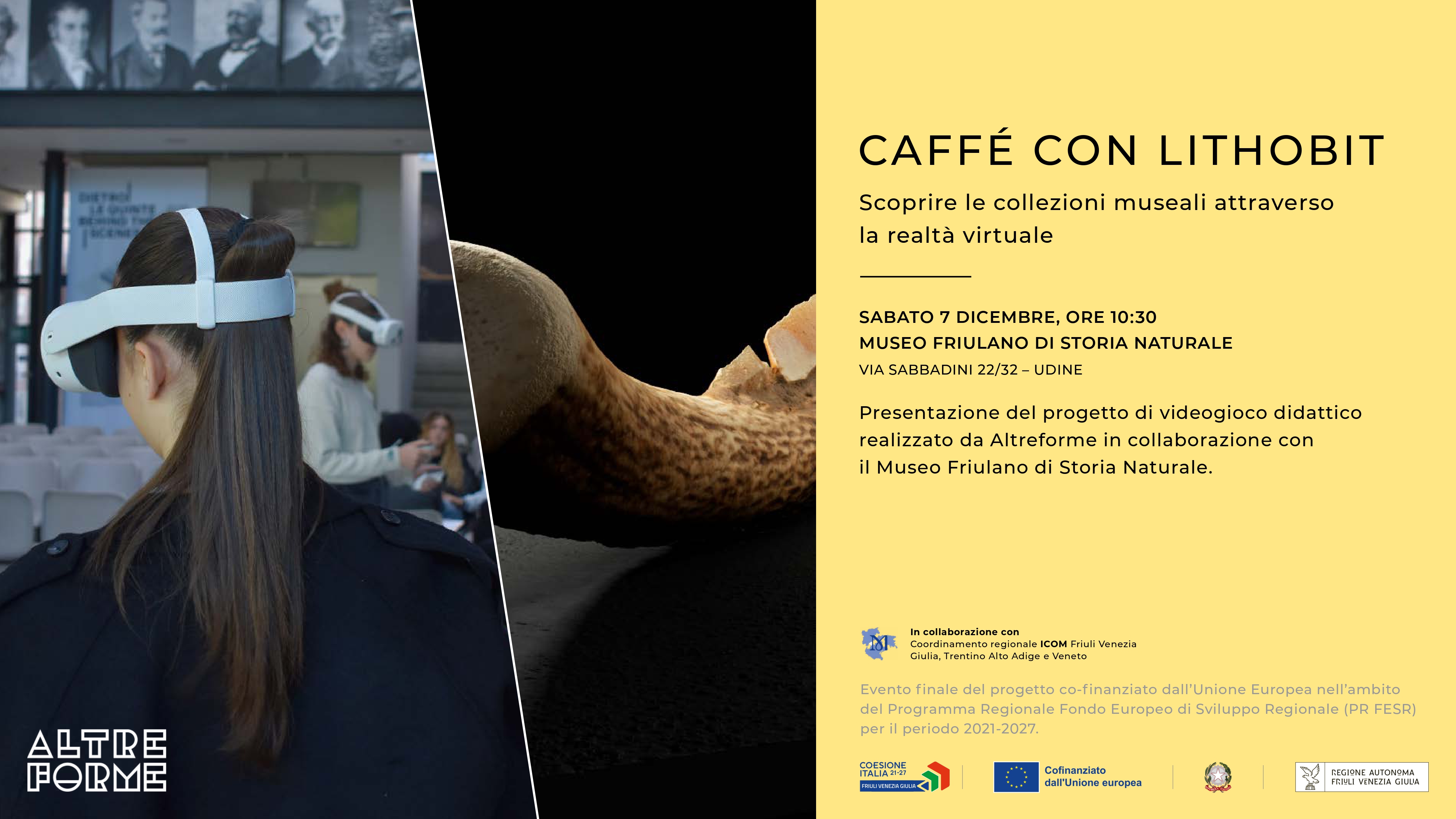 Invito dell'evento Caffè con Lithobit, realizzato con un' immagine che raffigura alcuni ragazzi impegnati nell'esperienza immersiva in VR e una fotografia di dettaglio di uno dei reperti del Museo che sono stati digitalizzati per il progetto, ovvero un falcetto neolitico.